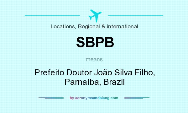 What does SBPB mean? It stands for Prefeito Doutor João Silva Filho, Parnaíba, Brazil