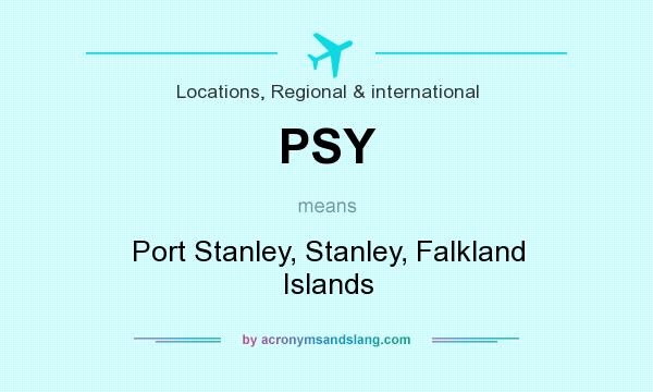 What does PSY mean? It stands for Port Stanley, Stanley, Falkland Islands