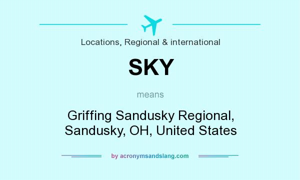 What does SKY mean? It stands for Griffing Sandusky Regional, Sandusky, OH, United States