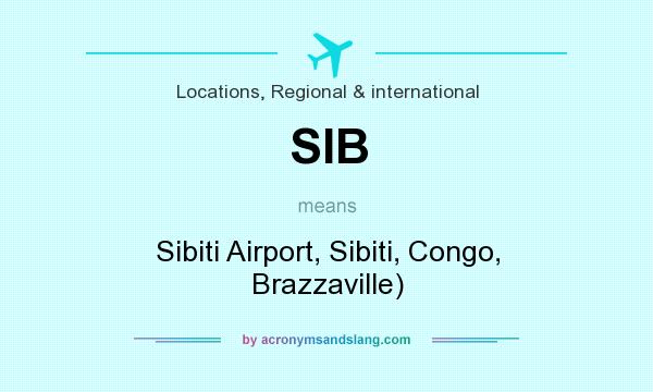 What does SIB mean? It stands for Sibiti Airport, Sibiti, Congo, Brazzaville)