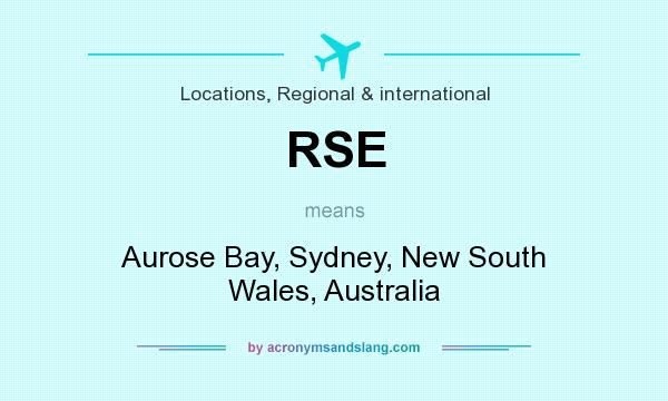 What does RSE mean? It stands for Aurose Bay, Sydney, New South Wales, Australia