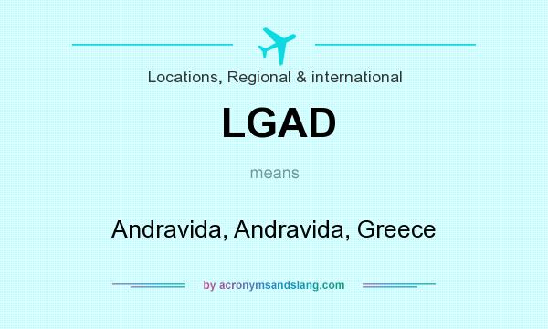 What does LGAD mean? It stands for Andravida, Andravida, Greece