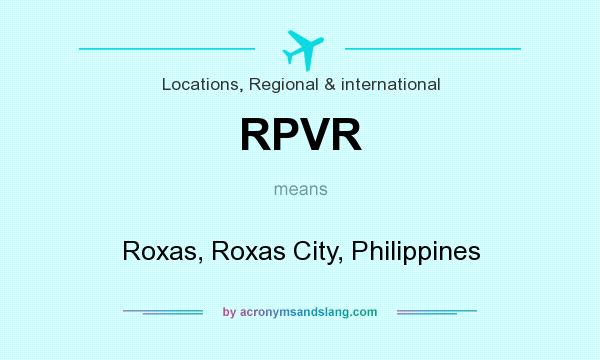 What does RPVR mean? It stands for Roxas, Roxas City, Philippines
