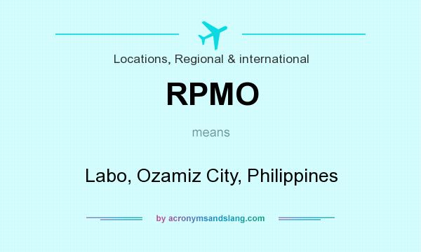 What does RPMO mean? It stands for Labo, Ozamiz City, Philippines