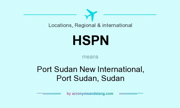 What does HSPN mean? It stands for Port Sudan New International, Port Sudan, Sudan