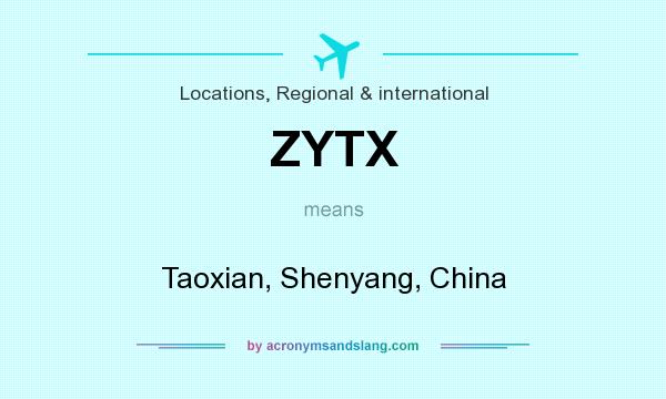 What does ZYTX mean? It stands for Taoxian, Shenyang, China