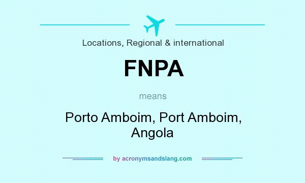 What does FNPA mean? It stands for Porto Amboim, Port Amboim, Angola
