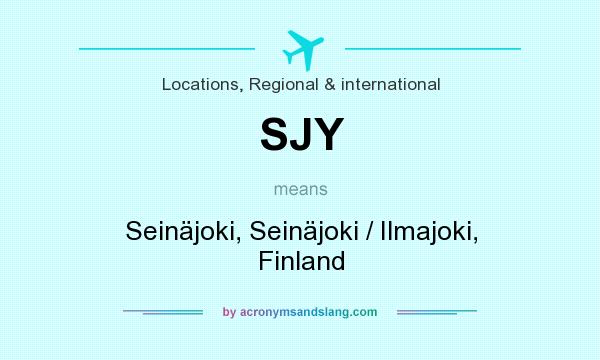 What does SJY mean? It stands for Seinäjoki, Seinäjoki / Ilmajoki, Finland
