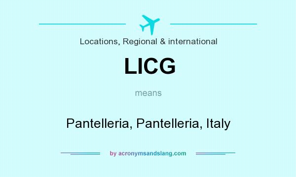 What does LICG mean? It stands for Pantelleria, Pantelleria, Italy
