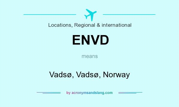What does ENVD mean? It stands for Vadsø, Vadsø, Norway