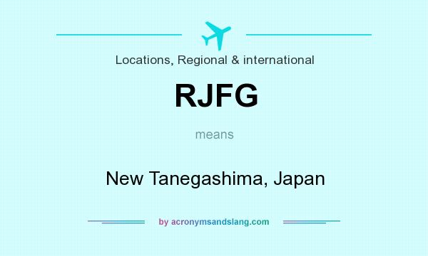 What does RJFG mean? It stands for New Tanegashima, Japan