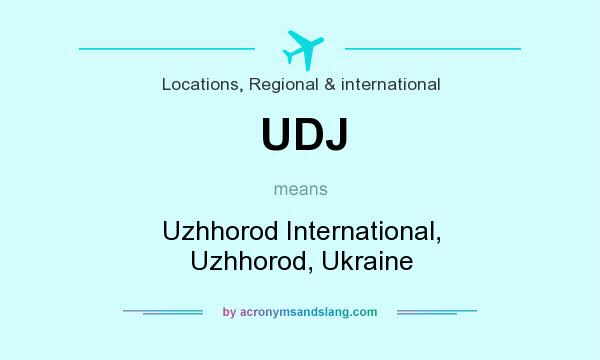 What does UDJ mean? It stands for Uzhhorod International, Uzhhorod, Ukraine