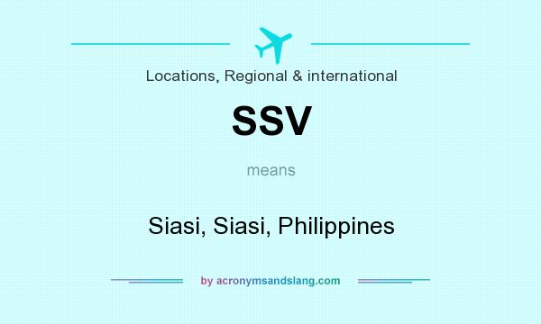 What does SSV mean? It stands for Siasi, Siasi, Philippines