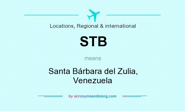 What does STB mean? It stands for Santa Bárbara del Zulia, Venezuela