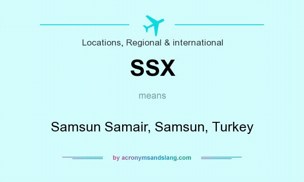 What does SSX mean? It stands for Samsun Samair, Samsun, Turkey
