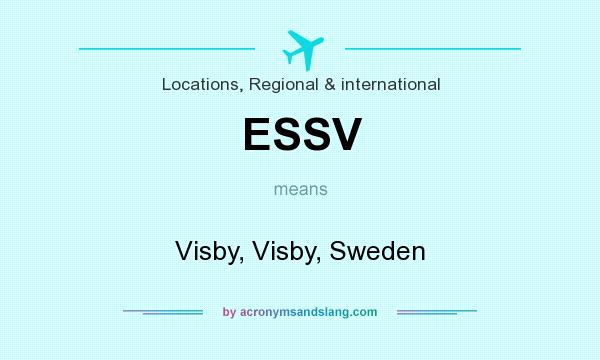 What does ESSV mean? It stands for Visby, Visby, Sweden