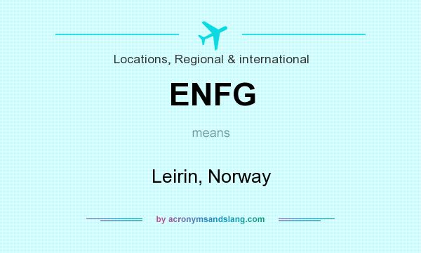 What does ENFG mean? It stands for Leirin, Norway