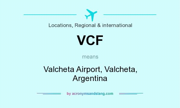 What does VCF mean? It stands for Valcheta Airport, Valcheta, Argentina