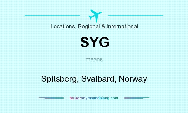 What does SYG mean? It stands for Spitsberg, Svalbard, Norway