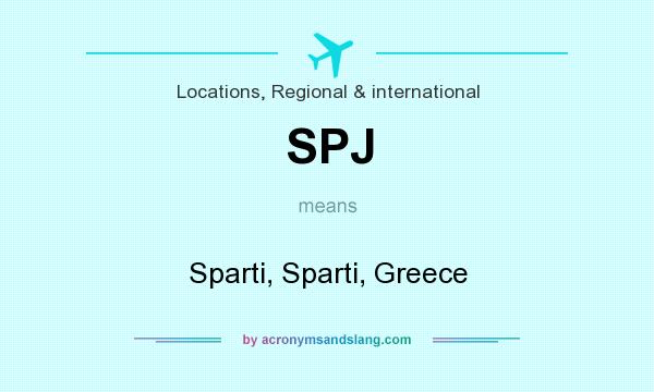 What does SPJ mean? It stands for Sparti, Sparti, Greece