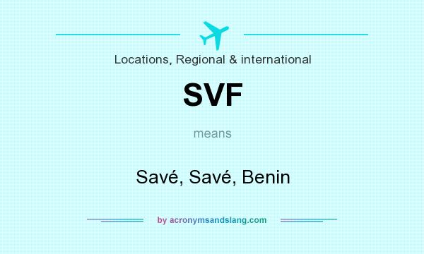 What does SVF mean? It stands for Savé, Savé, Benin