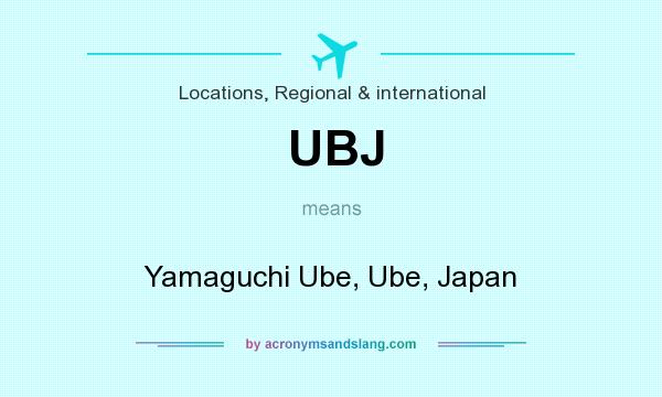 What does UBJ mean? It stands for Yamaguchi Ube, Ube, Japan
