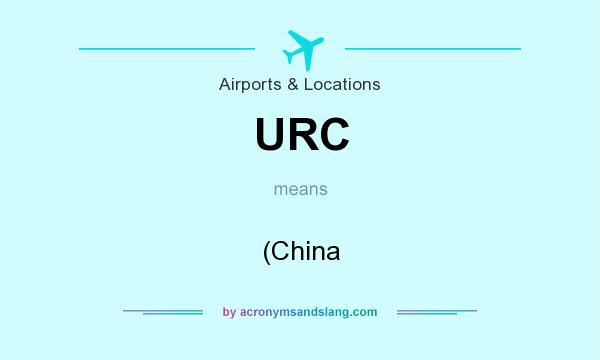 What does URC mean? It stands for (China