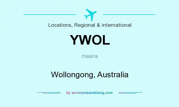 What does YWOL mean? It stands for Wollongong, Australia