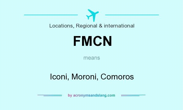 What does FMCN mean? It stands for Iconi, Moroni, Comoros