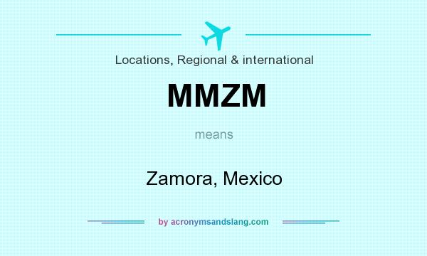 What does MMZM mean? It stands for Zamora, Mexico
