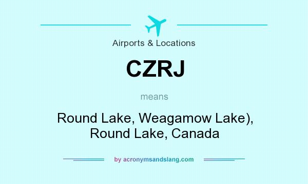 What does CZRJ mean? It stands for Round Lake, Weagamow Lake), Round Lake, Canada