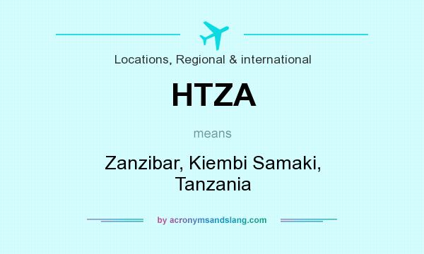 What does HTZA mean? It stands for Zanzibar, Kiembi Samaki, Tanzania