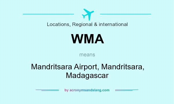 What does WMA mean? It stands for Mandritsara Airport, Mandritsara, Madagascar