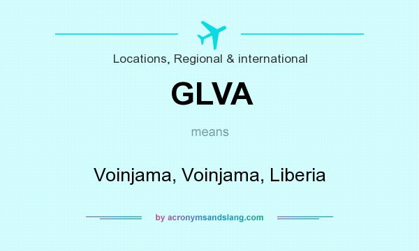 What does GLVA mean? It stands for Voinjama, Voinjama, Liberia