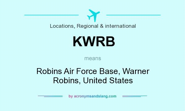 What does KWRB mean? It stands for Robins Air Force Base, Warner Robins, United States