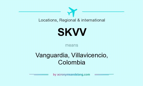 What does SKVV mean? It stands for Vanguardia, Villavicencio, Colombia