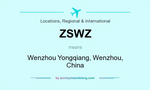 What does ZSWZ mean? It stands for Wenzhou Yongqiang, Wenzhou, China