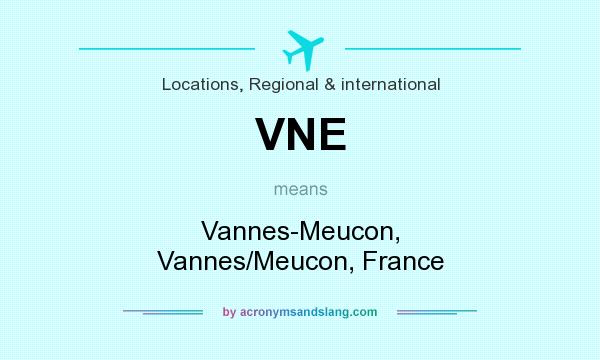 What does VNE mean? It stands for Vannes-Meucon, Vannes/Meucon, France