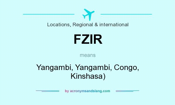 What does FZIR mean? It stands for Yangambi, Yangambi, Congo, Kinshasa)