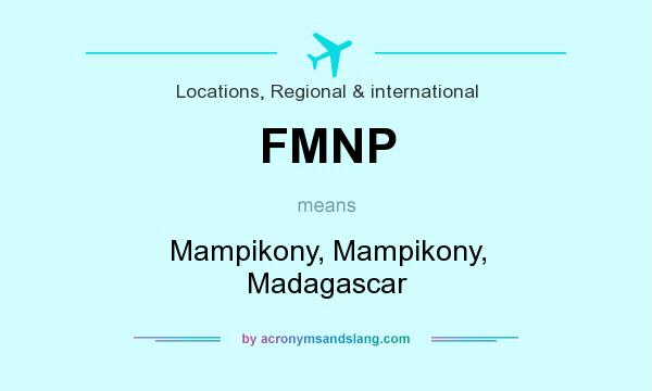 What does FMNP mean? It stands for Mampikony, Mampikony, Madagascar