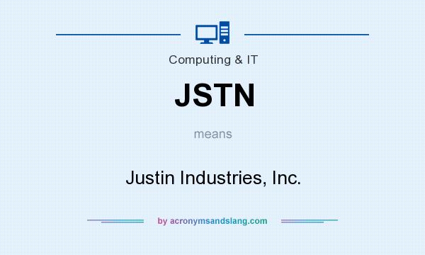 What does JSTN mean? It stands for Justin Industries, Inc.