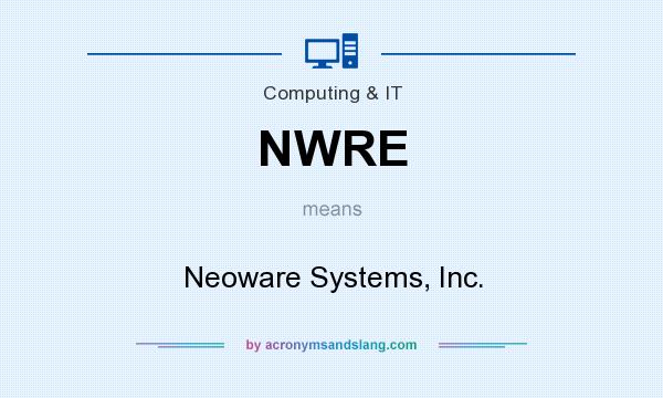 What does NWRE mean? It stands for Neoware Systems, Inc.
