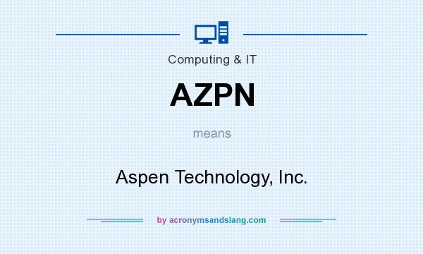 What does AZPN mean? It stands for Aspen Technology, Inc.