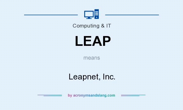 What does LEAP mean? It stands for Leapnet, Inc.