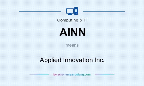 What does AINN mean? It stands for Applied Innovation Inc.