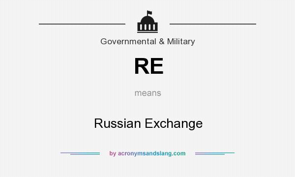 What does RE mean? It stands for Russian Exchange