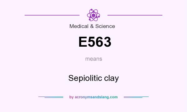 What does E563 mean? It stands for Sepiolitic clay