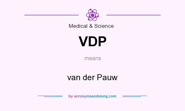 What does VDP mean? It stands for van der Pauw