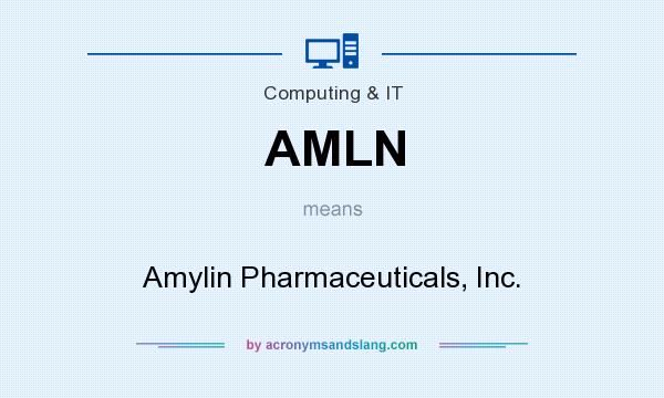 What does AMLN mean? It stands for Amylin Pharmaceuticals, Inc.
