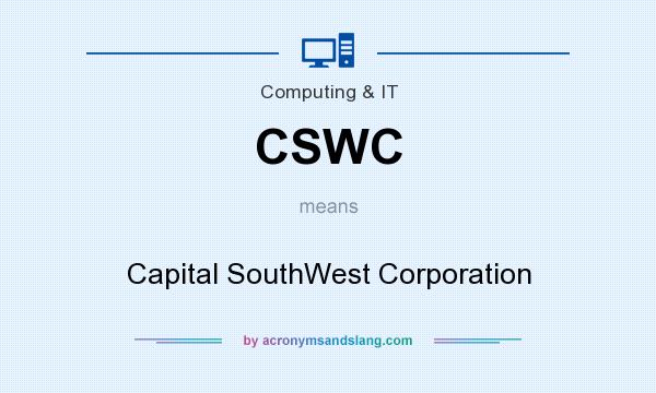 What does CSWC mean? It stands for Capital SouthWest Corporation